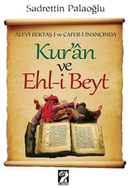 Alevi Bektaş-i ve Cafer-i İnancında Kur'an ve E...