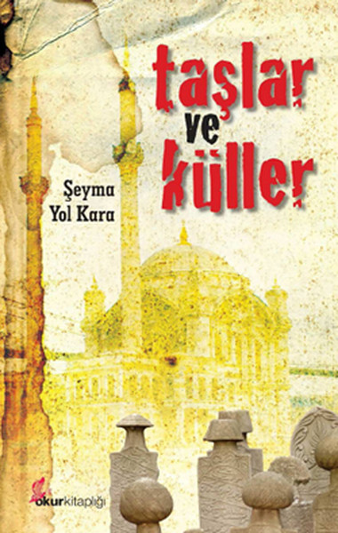 Taşlar ve Küller