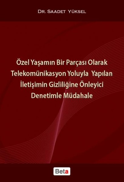 Özel Yaşamın Bir Parçası Olarak Telek. Yol. Yap. İle. Giz. Önl. Den. Müd.