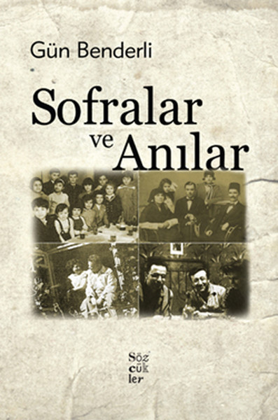 Sofralar ve Anılar