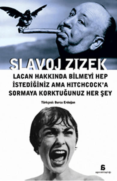 Lacan Hakkında Bilmeyi Hep İstediğiniz Ama Hitchcock'a Sormaya Korktunuz Her Şey