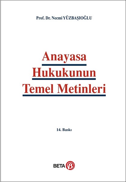 Anayasa Hukukunun Temel Metinleri