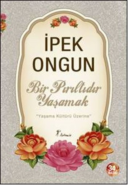 Bir Pırıltıdır Yaşamak