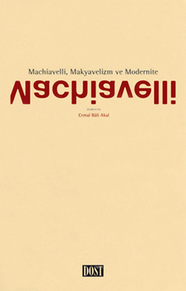 Machiavelli Makyavelizm ve Modernite