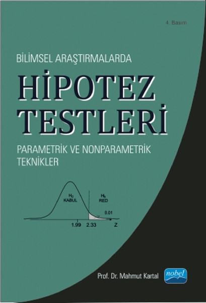 Bilimsel Araştırmalarda Hipotez Testleri