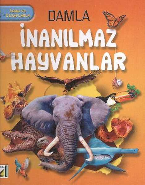 Damla - İnanılmaz Hayvanlar