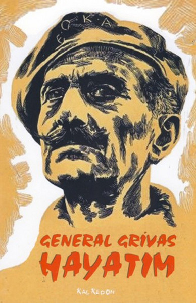 General Grivas - Hayatım