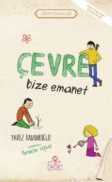 Çevre Bize Emanet