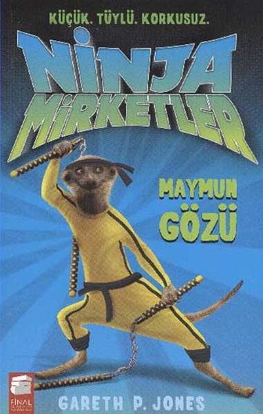 Ninja Mirketler-2 Maymun Gözü