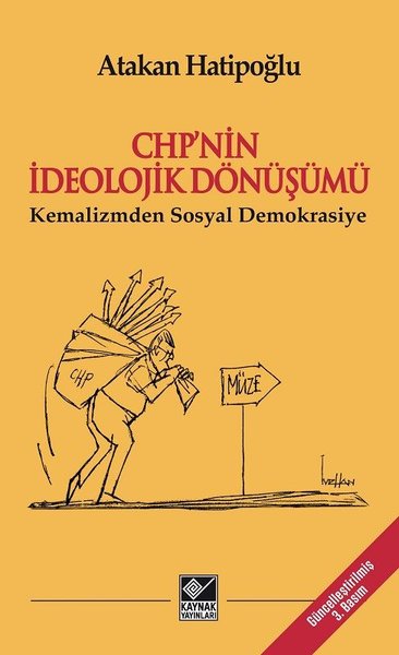 CHP'nin İdeolojik Dönüşümü - Kemalizmden Sosyal...