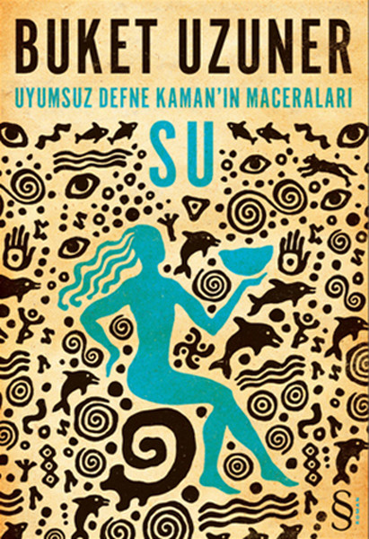 Uyumsuz Defne Kaman'ın Maceraları: Su - İmzalı
