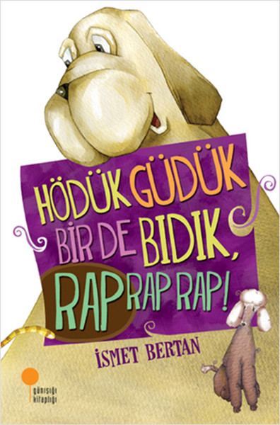 Hödük Güdük Bir de Bıdık Rap Rap Rap!