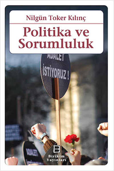 Politika ve Sorumluluk