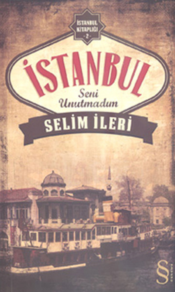 İstanbul Seni Unutmadım