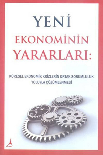 Yeni Ekonominin Yararları: Küresel Ekonomik Kri...