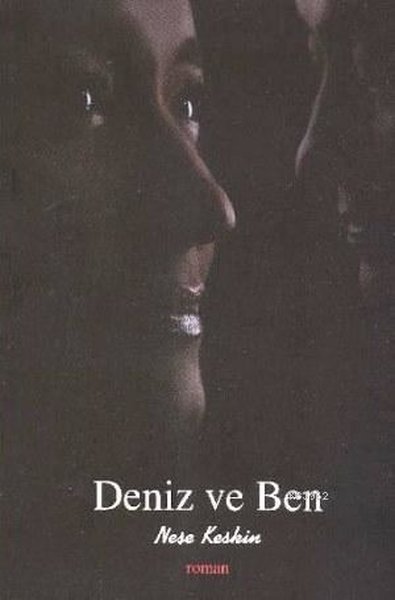 Deniz ve Ben