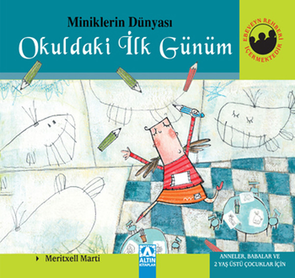 Minik.Dünyası 4 - Okuldaki İlk Günüm