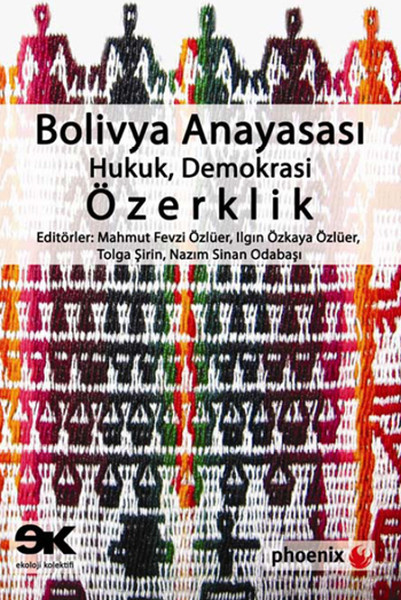 Bolivya Anayasası: Hukuk Demokrasi Özerklik