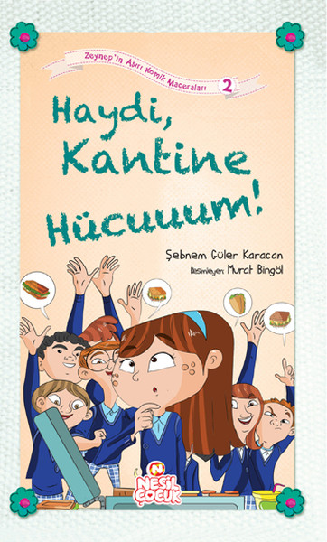 Haydi Kantine Hücuuum!