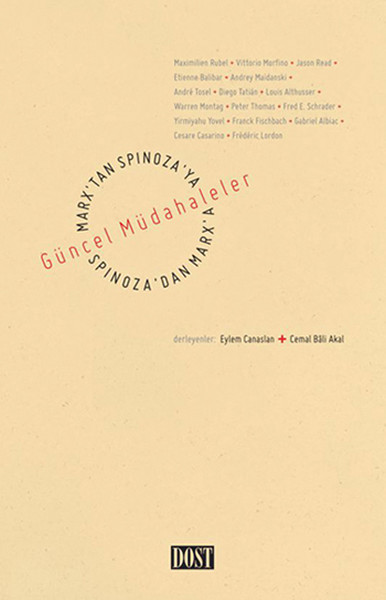 Marx'tan Spinoza'ya Spinoza'dan Marx'a: Güncel ...