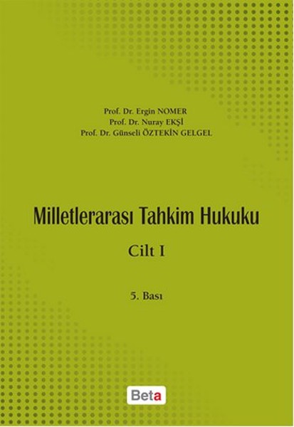 Milletlerarası Tahkim Hukuku 1. Cilt