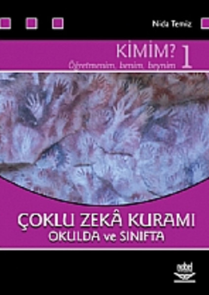 Çoklu Zeka Kuramı Okulda ve Sınıfta Kimim 1