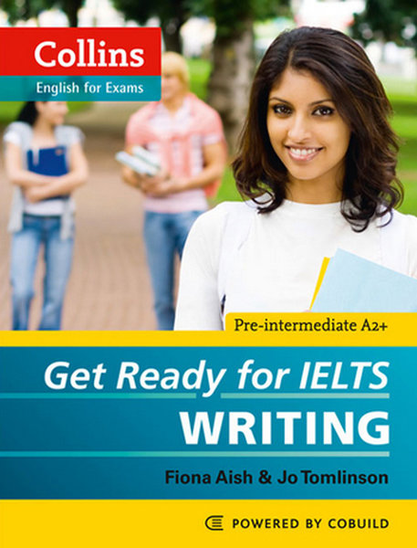Collins Get Ready for IELTS Writing (Collins English for Exams