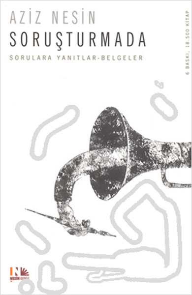 Soruşturmada - Sorulara Yanıtlar Belgeler