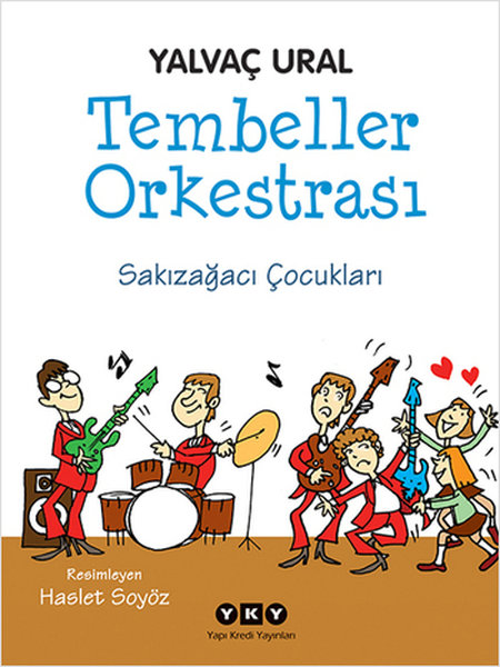 Tembeller Orkestrası - Sakızağacı Çocukları