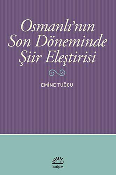 Osmanlı'nın Son Döneminde Şiir Eleştirisi