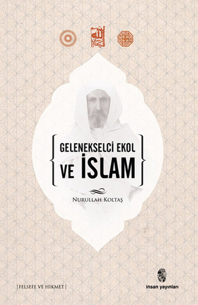 Gelenekselci Ekol ve İslam