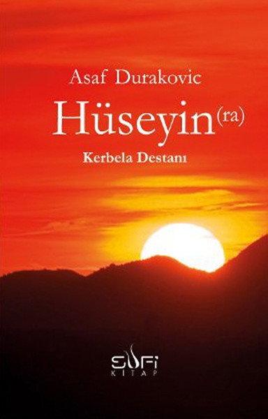 Hüseyin (R.A.) Kerbela Destanı