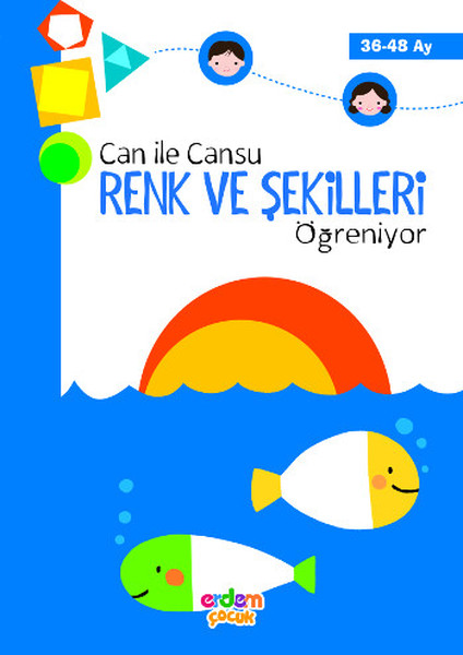 Can ile Cansu Renk ve Şekilleri Öğreniyor