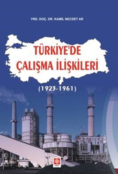 Türkiye'de Çalışma İlişkileri