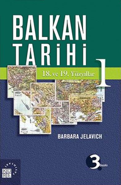 Balkan Tarihi 1: 18. ve 19. Yüzyıllar