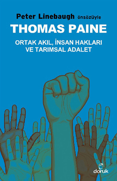 Thomas Paine - Ortak Akıl İnsan Hakları ve Tarımsal Adalet