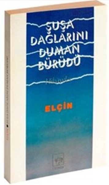 Şuşa Dağlarını Duman Bürüdü