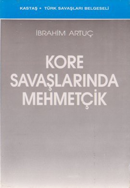 Kore Savaşlarında Mehmetçik