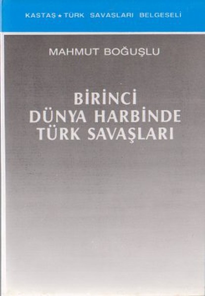 Birinci Dünya Harbinde Türk Savaşları