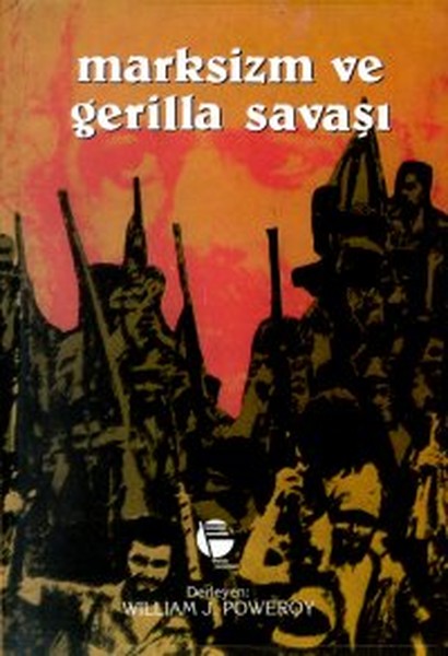 Marksizm ve Gerilla Savaşı