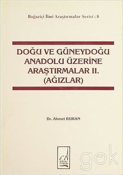 Doğu ve Güneydoğu Anadolu Üzerine Araştırmalar 2. (Ağızlar)