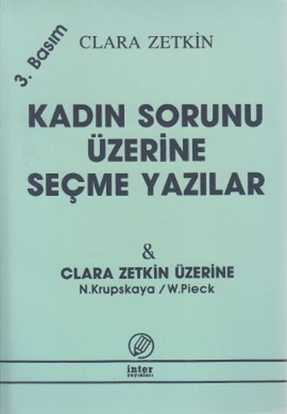 Kadın Sorunu Üzerine Seçme Yazılar Clara Zetkin...