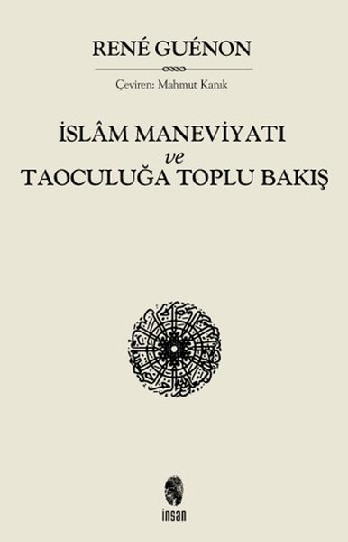 İslam Maneviyatı ve Taoculuğa Toplu Bakış