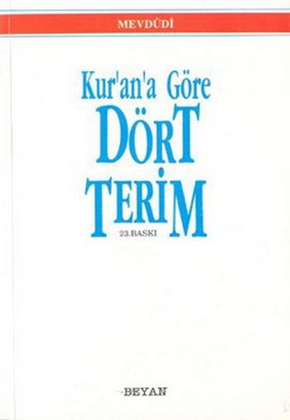 Kur'an'a Göre Dört Terim