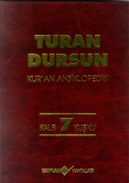 Kur'an AnsiklopedisiCilt: 7 Kalb-Kuşku