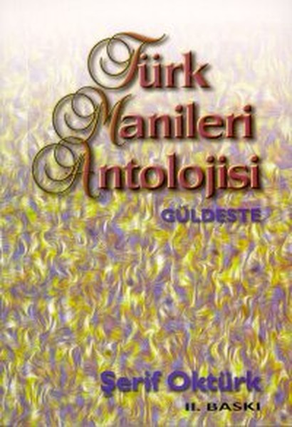 Türk Manileri Antolojisi Güldeste