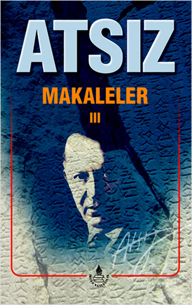 Makaleler 3 Bütün Eserleri 14