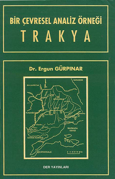 Bir Çevresel Analiz Örneği Trakya