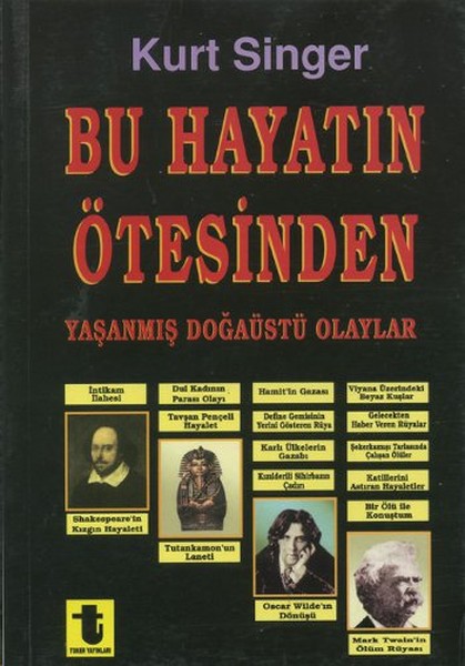 Bu Hayatın Ötesinden Yaşanmış Doğaüstü Olaylar Büyüler Hayaletler Ruh Çağırma Seansları