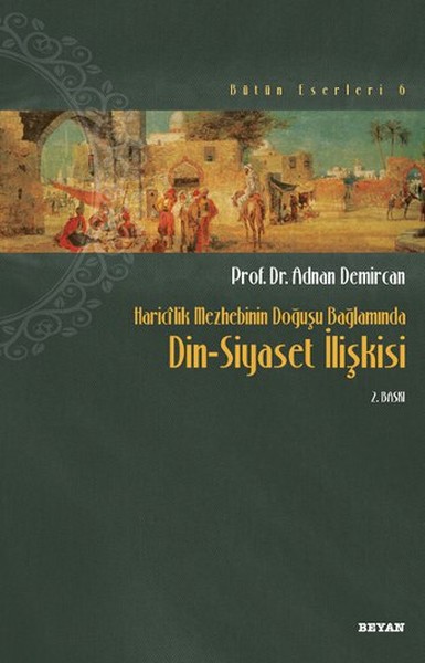 Haricilik Mezhebinin Doğuşu Bağlamında Din Siyaset İlişkisi